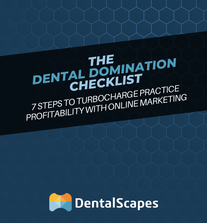 The Dental Domination Checklist - DentalScapes